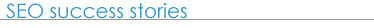 SEO sucess stories